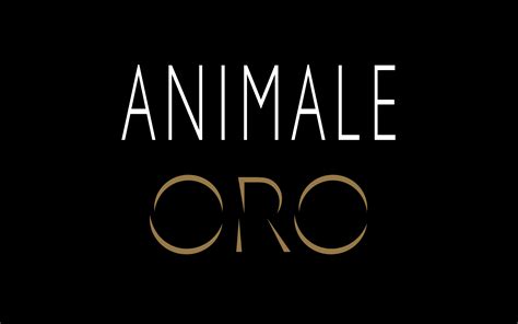 ANIMALE ORO 